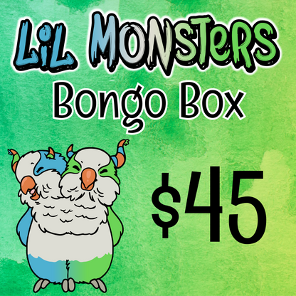 Text overlayed on top of green watercolor background says "Lil Monsters Bongo Box $45". It also shows the Lil Monsters mascot, a two headed blue and green quaker parrot. 