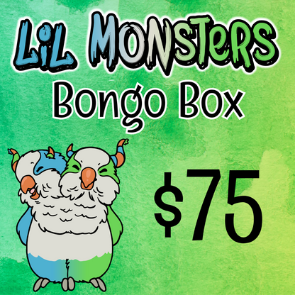 Text overlayed on top of green watercolor background says "Lil Monsters Bongo Box $75". It also shows the Lil Monsters mascot, a two headed blue and green quaker parrot. 